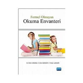 FORMEL OLMAYAN OKUMA EVANTERI - H. PELIN KARASU;ÜMIT GIRGIN;YILDIZ UZUNER
