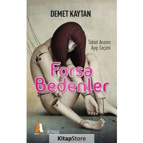 Forsa Bedenler - Demet Kaytan