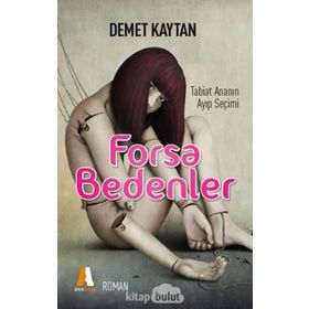 Forsa Bedenler - Demet Kaytan