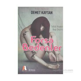 Forsa Bedenler - Demet Kaytan
