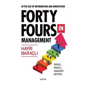 Fort Fours in Management - Hayri Baraçlı