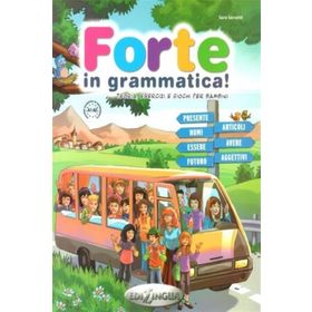Forte in Grammatica! A1-A2 - Sara Servetti
