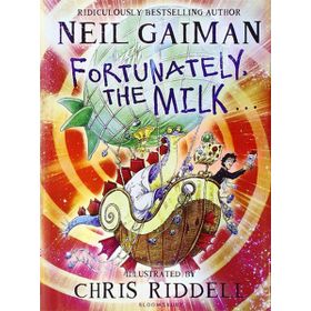 Fortunately, The Milk - Neil Gaiman