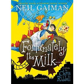 Fortunately, The Milk - Neil Gaiman