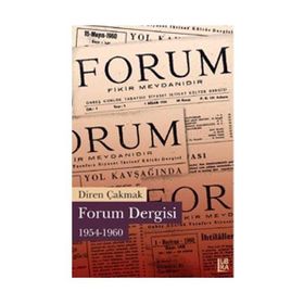FORUM DERGISI 1954-1960 - DIREN ÇAKMAK