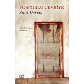 Fosforlu Cevriye - Suat Derviş
