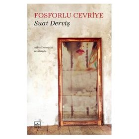Fosforlu Cevriye - Suat Derviş