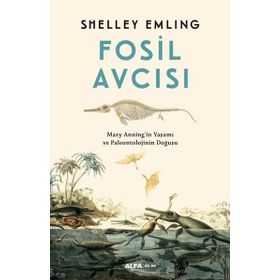 Fosil Avcısı - Shelley Emling