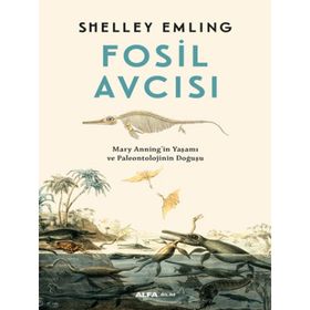 Fosil Avcısı - Shelley Emling