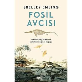 Fosil Avcısı - Shelley Emling