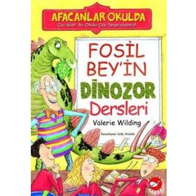 FOSIL BEY'IN DINOZOR DERSLERI - VALERIE WILDING