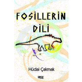 Fosillerin Dili - Hüdai Çakmak