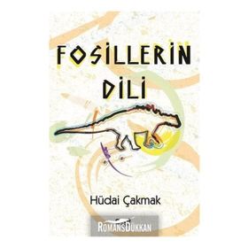 Fosillerin Dili - Hüdai Çakmak