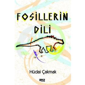 Fosillerin Dili - Hüdai Çakmak