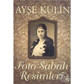 FOTO SABAH RESIMLERI - AYŞE KULIN