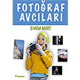 FOTOĞRAF AVCILARI - SINEM MERT