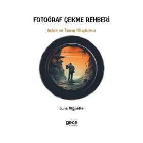 Fotoğraf Çekme Rehberi Gece Kitaplığı