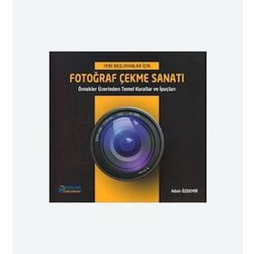 Fotoğraf Çekme Sanatı - Adem Özdemir