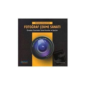 Fotoğraf Çekme Sanatı - Adem Özdemir