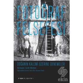 Fotoğraf Felsefesi - Scott Walden