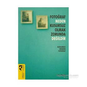 Fotoğraf Neden Kusursuz Olmak Zorunda Değildir - Jackie Higgins
