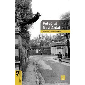 FOTOĞRAF NEYI ANLATIR - CANER AYDEMIR
