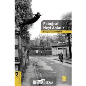FOTOĞRAF NEYI ANLATIR - CANER AYDEMIR