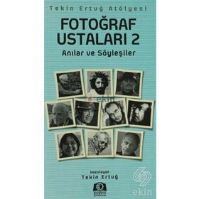 FOTOĞRAF USTALARI 2 - TEKIN ERTUĞ