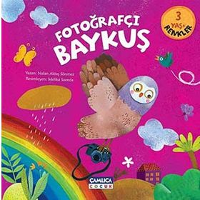 Fotoğrafçı Baykuş - Renkler - Nalan Aktaş Sönmez