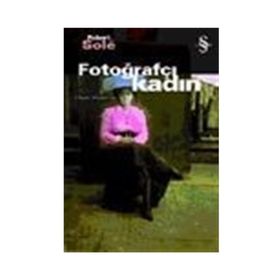 FOTOĞRAFÇI KADIN - ROBERT SOLÉ