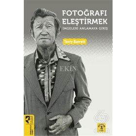 FOTOĞRAFI ELEŞTİRMEK - TERRY BARRETT