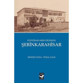 Fotoğrafların Dilinden Şebinkarahisar - Mehmet Fatsa