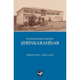 Fotoğrafların Dilinden Şebinkarahisar - Mehmet Fatsa
