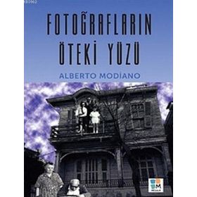 Fotoğrafların Öteki Yüzü - Alberto Modiano