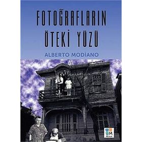Fotoğrafların Öteki Yüzü - Alberto Modiano
