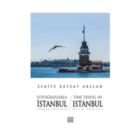 Fotoğraflarla İstanbul - Zekiye Bayzat Arslan