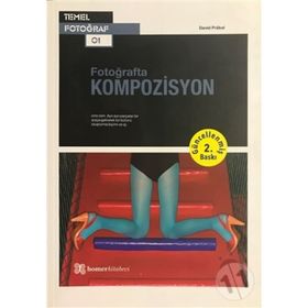Fotoğrafta Kompozisyon - David Prakel