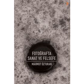 Fotoğrafta Sanat ve Felsefe Cinius Yayınları