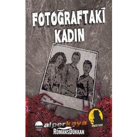 Fotoğraftaki Kadın - Komiser Tahsin - Alper Kaya