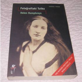 FOTOĞRAFTAKİ TUTKU - HELEN HUMPHREYS