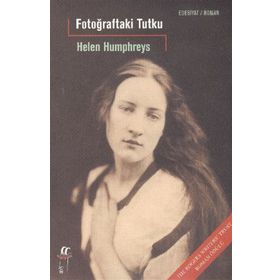 FOTOĞRAFTAKİ TUTKU - HELEN HUMPHREYS