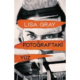 Fotoğraftaki Yüz - Lisa Gray