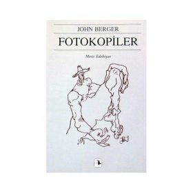 FOTOKOPILER - JOHN BERGER