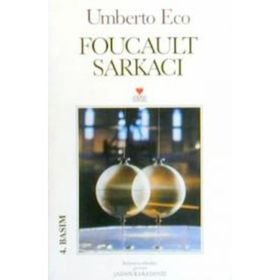 FOUCAULT SARKACI - UMBERTO ECO