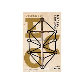 FOUCAULT SARKACI - UMBERTO ECO