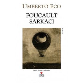 FOUCAULT SARKACI - UMBERTO ECO