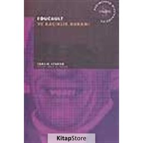 FOUCAULT VE KAÇIKLIK KURAMI - TAMSIM SPARGO