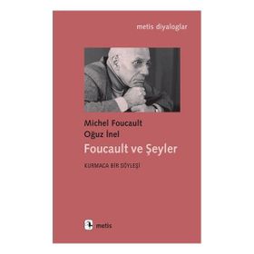 Foucault ve Şeyler Metis Yayınları