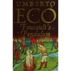 Foucault's Pendulum - Umberto Eco