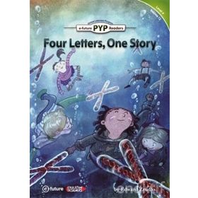 Four Letters, One Story PYP Readers 4 - Edward Zrudlo